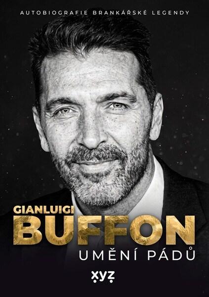 Levně Gianluigi Buffon Umění pádů