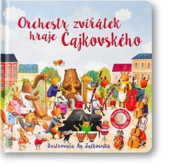 Levně Orchestr zvířátek hraje Čajkovského