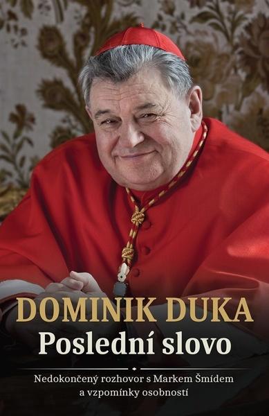 Levně Dominik Duka Poslední slovo