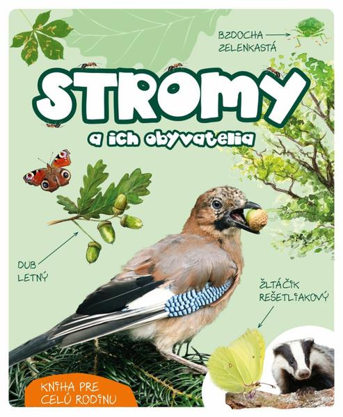 Levně Stromy a ich obyvatelia