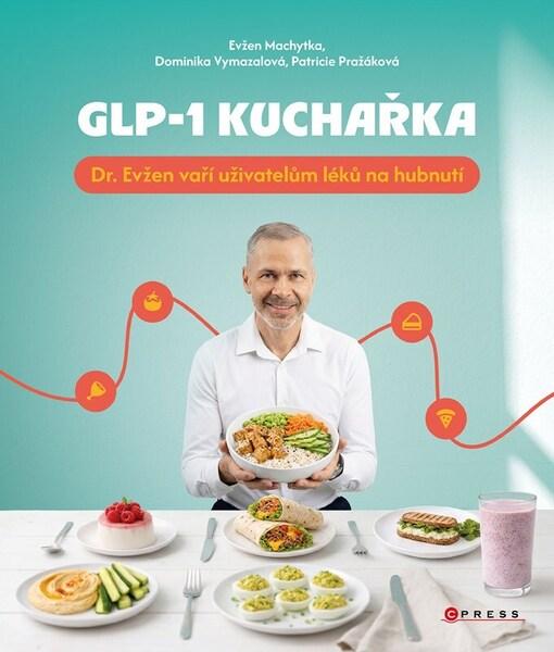 GLP-1 kuchařka - 9788026459897