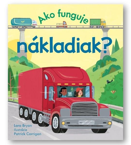 Levně Ako funguje nákladiak?