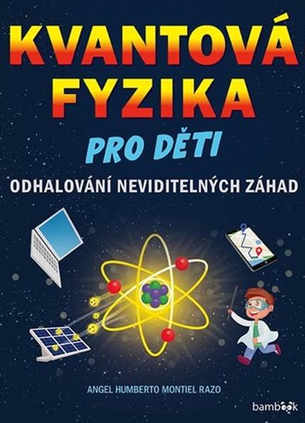 Levně Kvantová fyzika pro děti