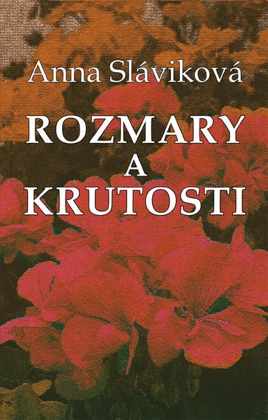 Rozmary a krutosti - 9788082023001