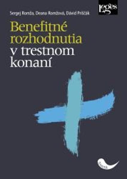 Levně Benefitné rozhodnutia v trestnom konaní