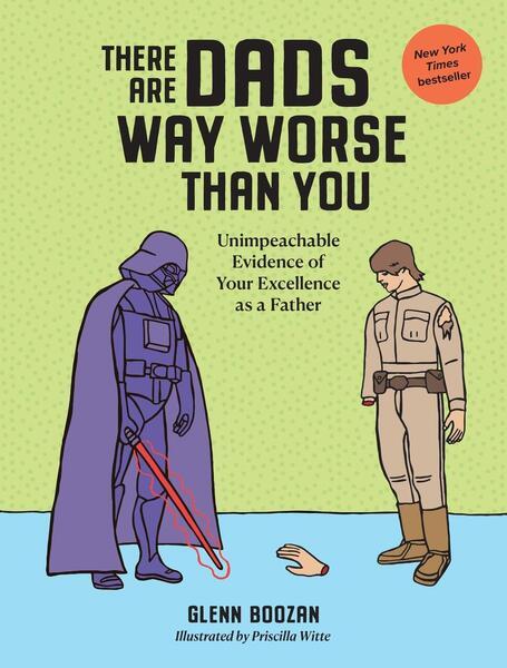There Are Dads Way Worse Than You - 1523524332