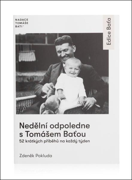 Levně Nedělní odpoledne s Tomášem Baťou
