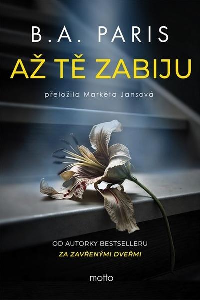 Až tě zabiju - 9788026760795