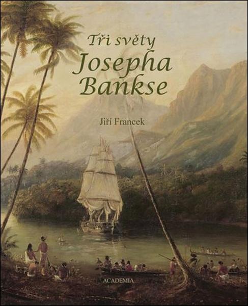 Levně Tři světy Josepha Bankse