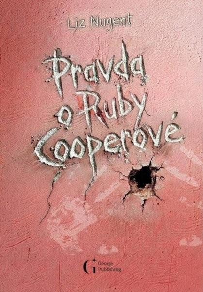 Levně Pravda o Ruby Cooperové