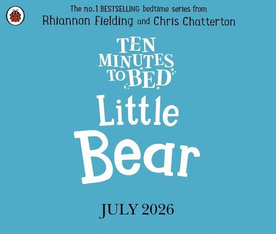 Ten Minutes to Bed: Little Bear - 0241620473