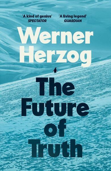 The Future of Truth - 152993950X