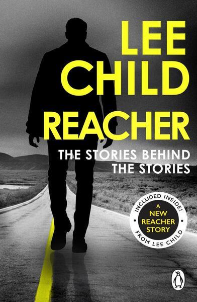 Reacher: The Stories Behind The Stories - 1804998133