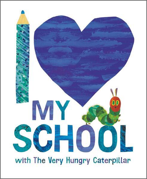 Levně I Love My School with The Very Hungry Caterpillar