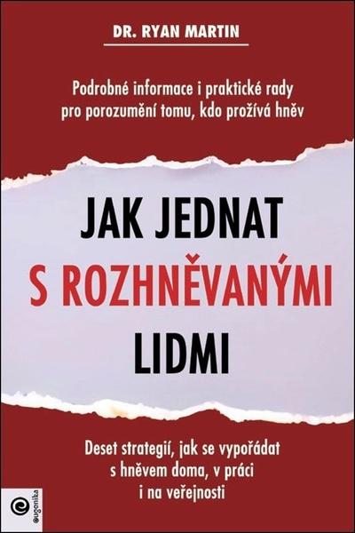 Levně Jak jednat s rozhněvanými lidmi