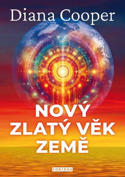 Levně Nový zlatý nový věk Země