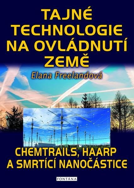 Levně Tajné technologie na ovládnutí Země