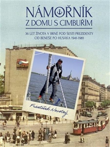 Levně Námořník z domu s cimbuřím