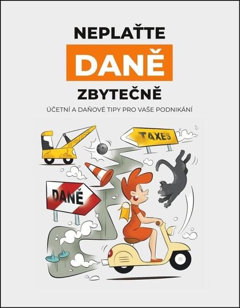 Levně Neplaťte daně zbytečně!