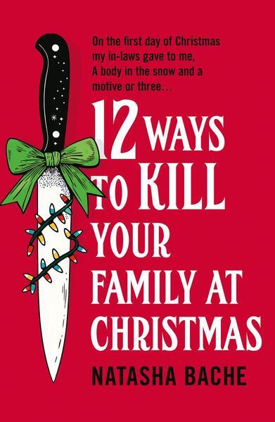 Levně 12 Ways to Kill Your Family at Christmas