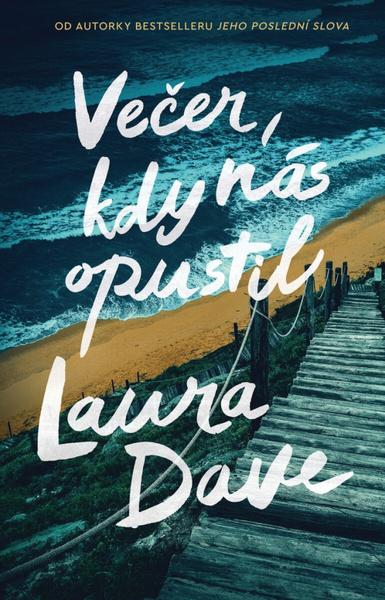 Levně Večer, kdy nás opustil