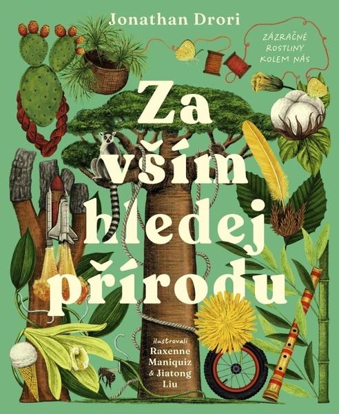 Levně Za vším hledej přírodu