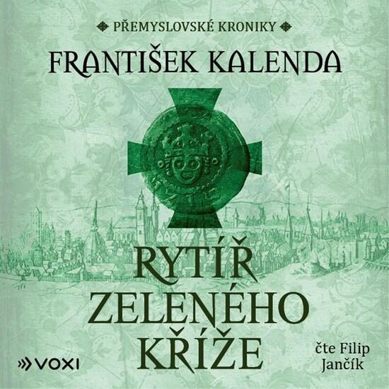 Levně Rytíř zeleného kříže
