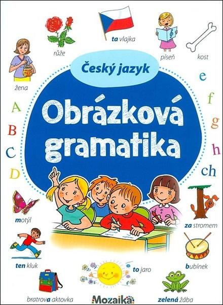 Levně Český jazyk Obrázková gramatika