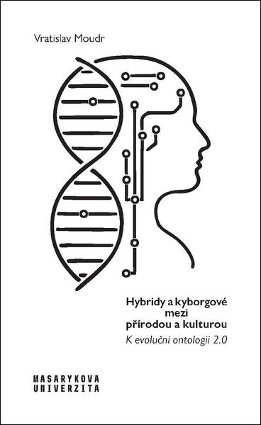 Levně Hybridy a kyborgové mezi přírodou a kulturou