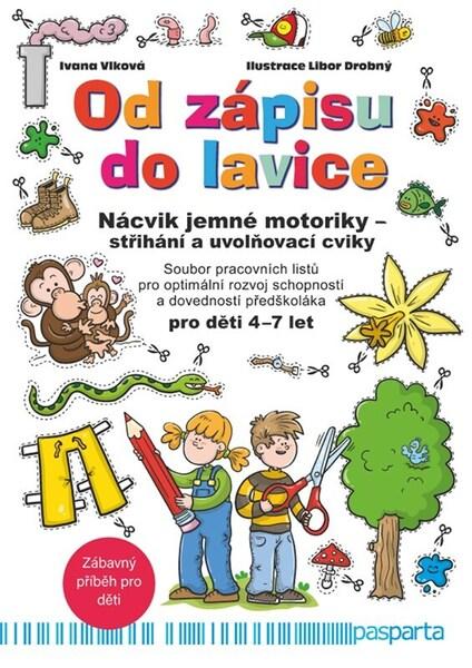 Levně Od zápisu do lavice Nácvik jemné motoriky