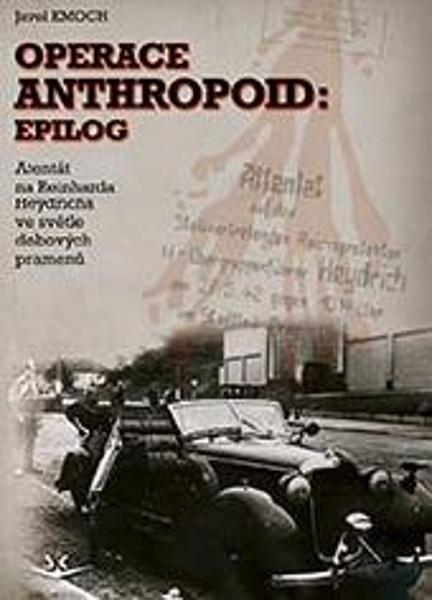 Levně Operace Anthropoid Epilog