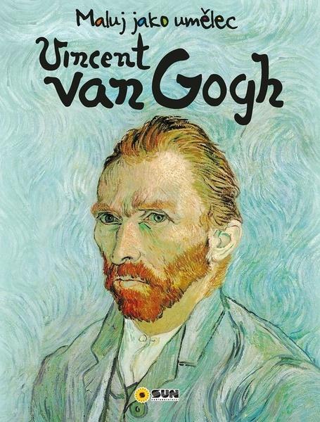 Levně Maluj jako umělec Vincent Van Gogh