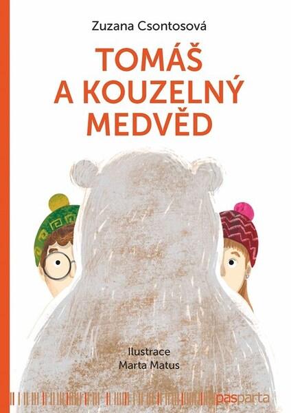 Levně Tomáš a kouzelný medvěd