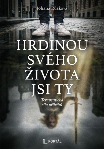 Levně Hrdinou svého života jsi ty