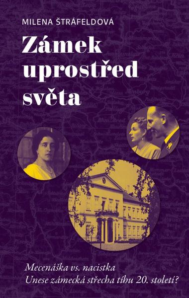 Levně Zámek uprostřed světa