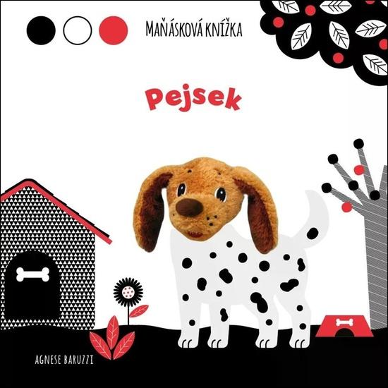Levně Pejsek Maňásková knížka