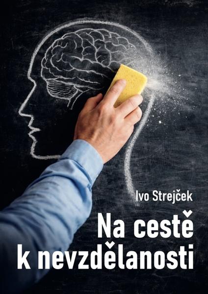 Levně Na cestě k nevzdělanosti