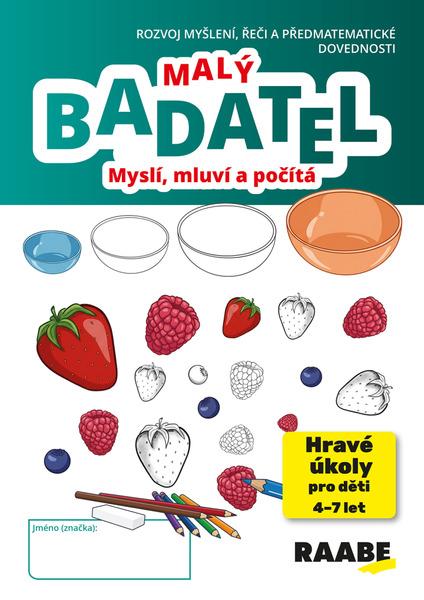 Levně Malý Badatel Myslí, mluví a počítá