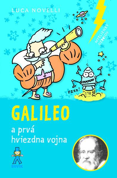 Levně Galileo a prvá hviezdna vojna