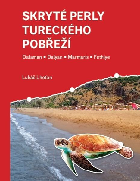 Levně Skryté perly tureckého pobřeží
