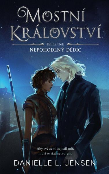 Levně Mostní království Nepohodlný dědic
