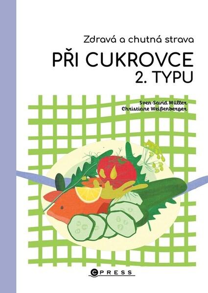 Levně Zdravá a chutná strava při cukrovce 2. typu