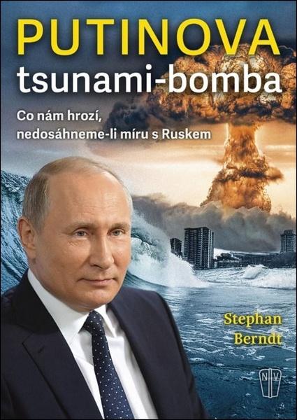 Levně Putinova tsunami-bomba