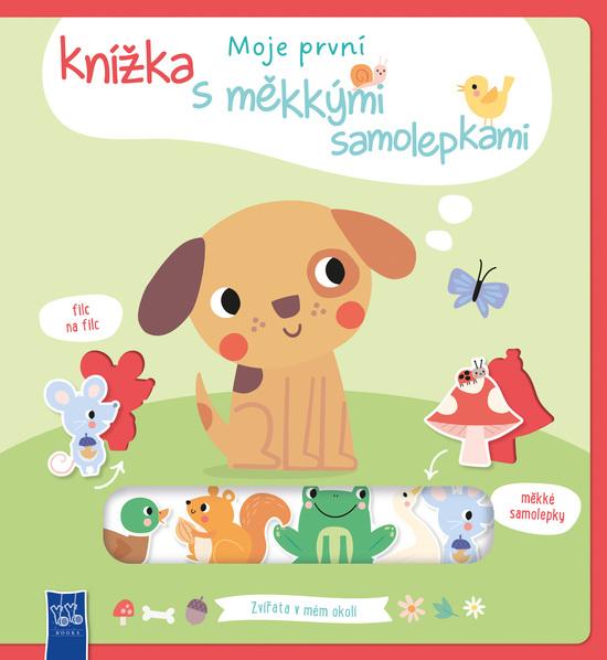 Moje první knížka s měkkými samolepkami Zvířata