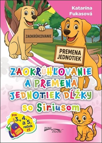 Levně Zaokrúhľovanie a premena jednotiek dĺžky