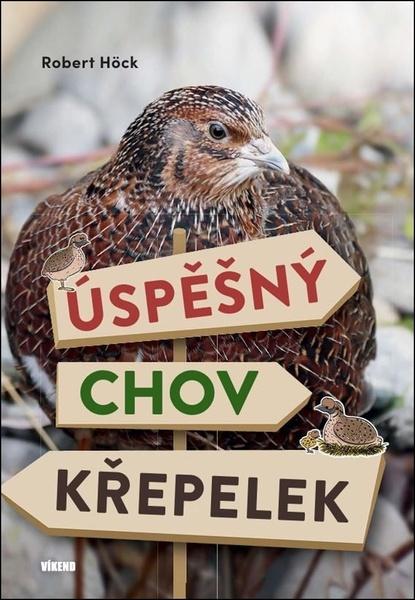 Levně Úspěšný chov křepelek