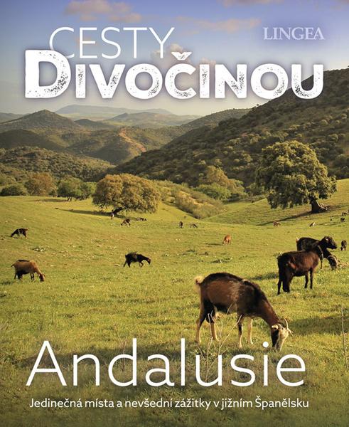 Levně Cesty divočinou Andalusie