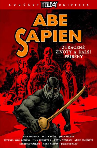 Abe sapien 9 Ztracené životy a další příběhy - 9788076522046