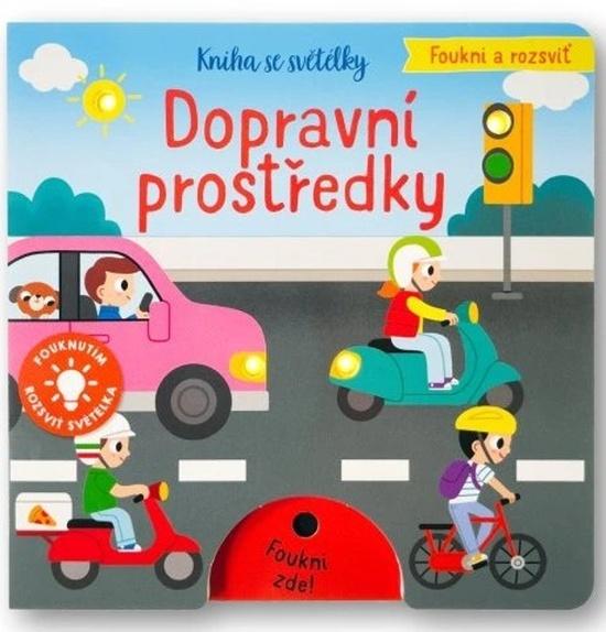 Levně Foukni a rozsviť Dopravní prostředky