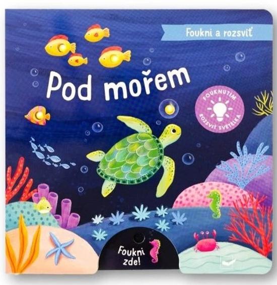 Foukni a rozsviť Pod mořem - 9788025640913